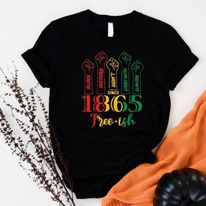 Juneteenth Shirt, Free-ish Tshirt, Black History Didn't Start With Slavery Shirt